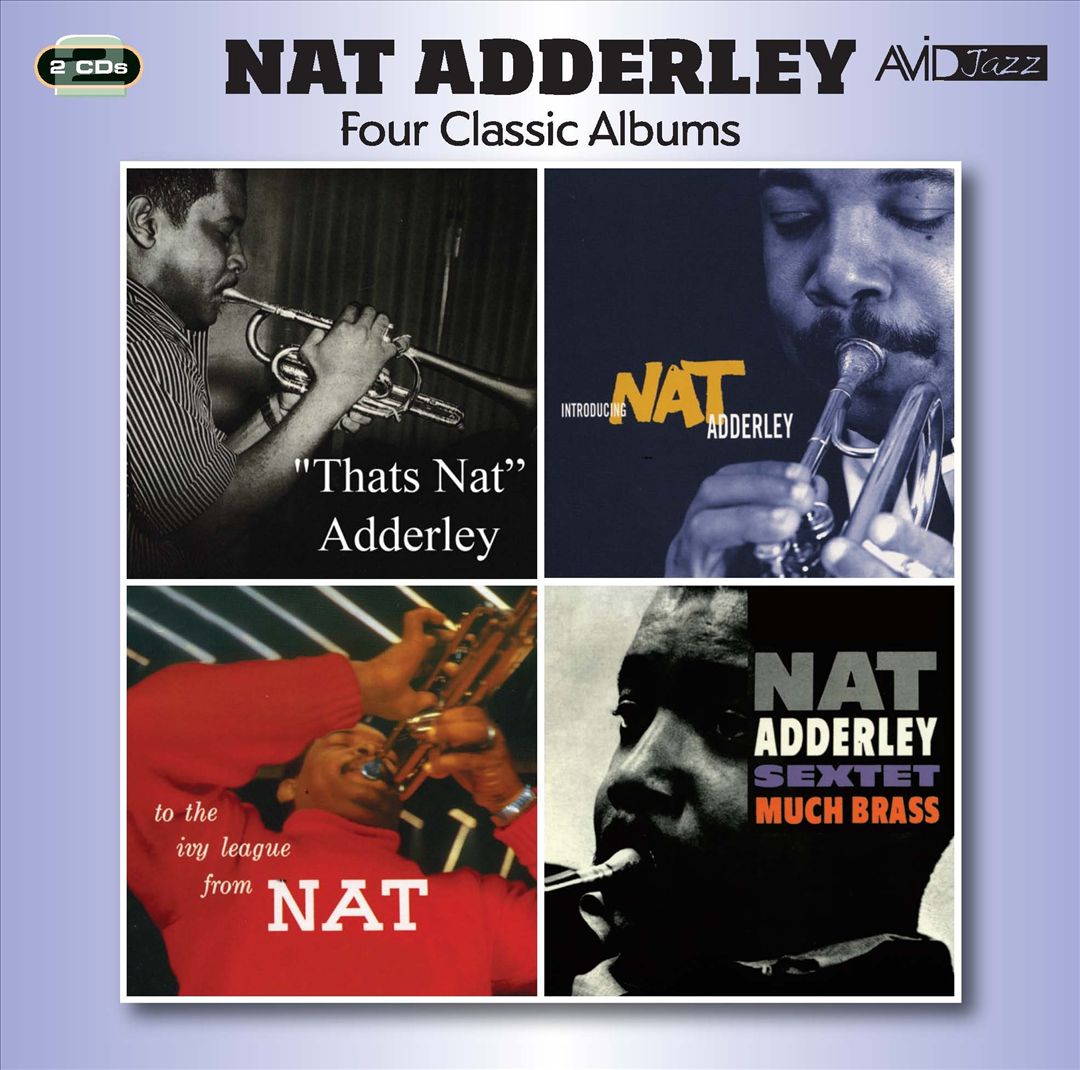 Four Classic Albums: That's Nat/Introducing Nat Adderley/To the Ivy League/Much Brass cover art