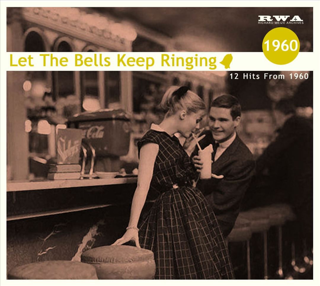 Let the Bells Keep Ringing: 12 Hits From 1960 cover art