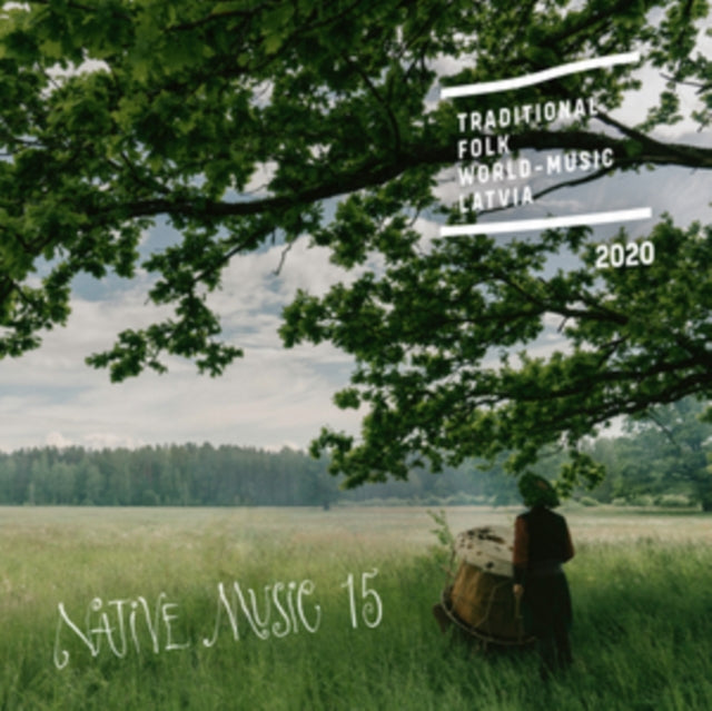 Native Music 15: Traditional Folk & World Music From Latvia cover art