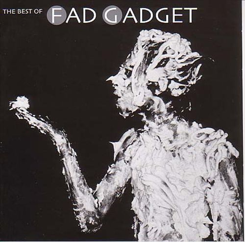 Best of Fad Gadget cover art