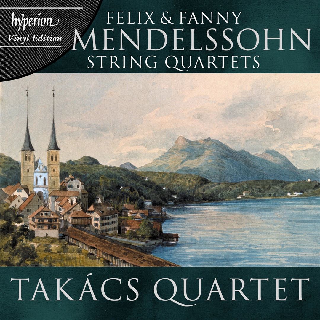 Felix & Fanny Mendelssohn: String Quartets [LP Version] cover art