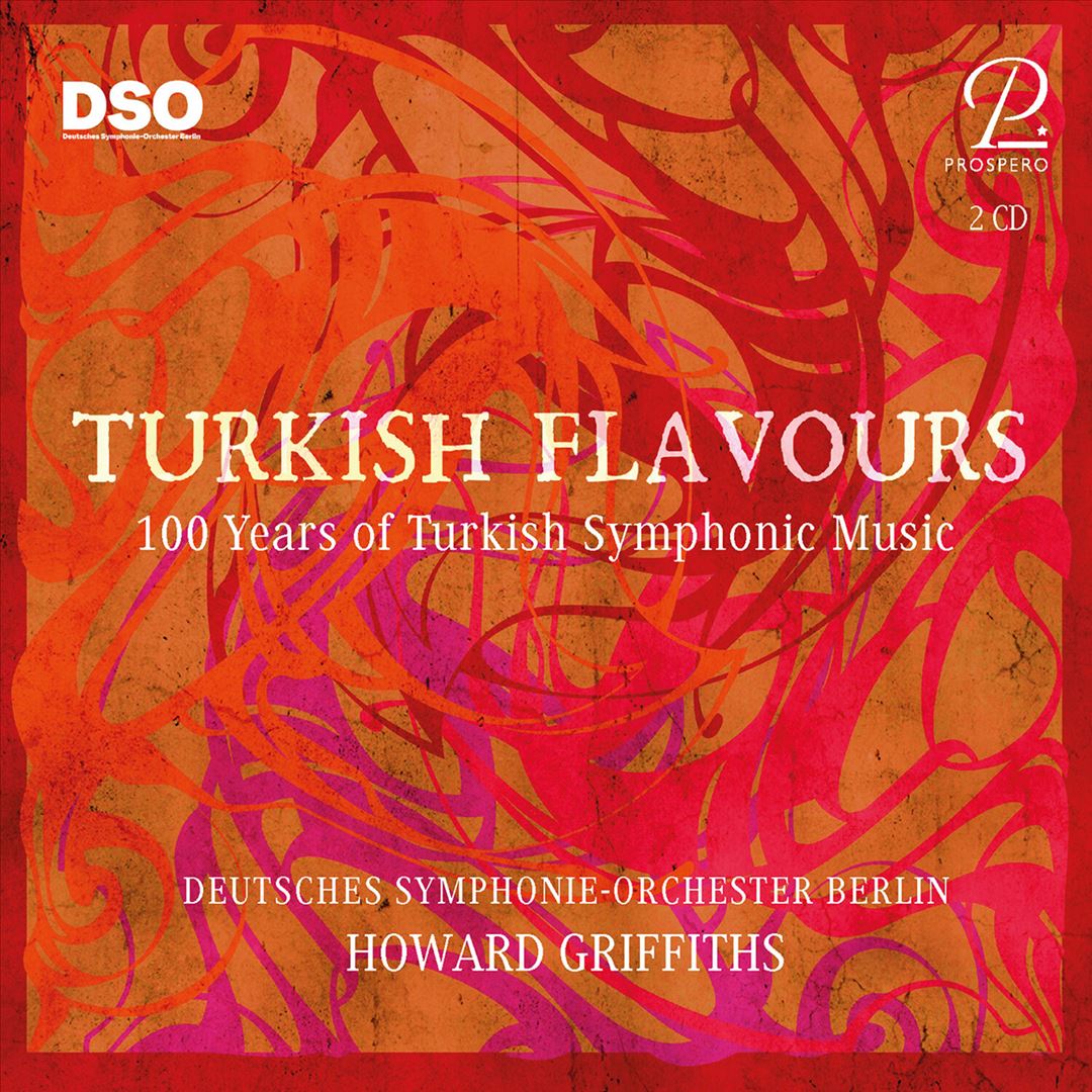 Turkish Flavours: 100 Years oof Turkish Symphonic Music cover art