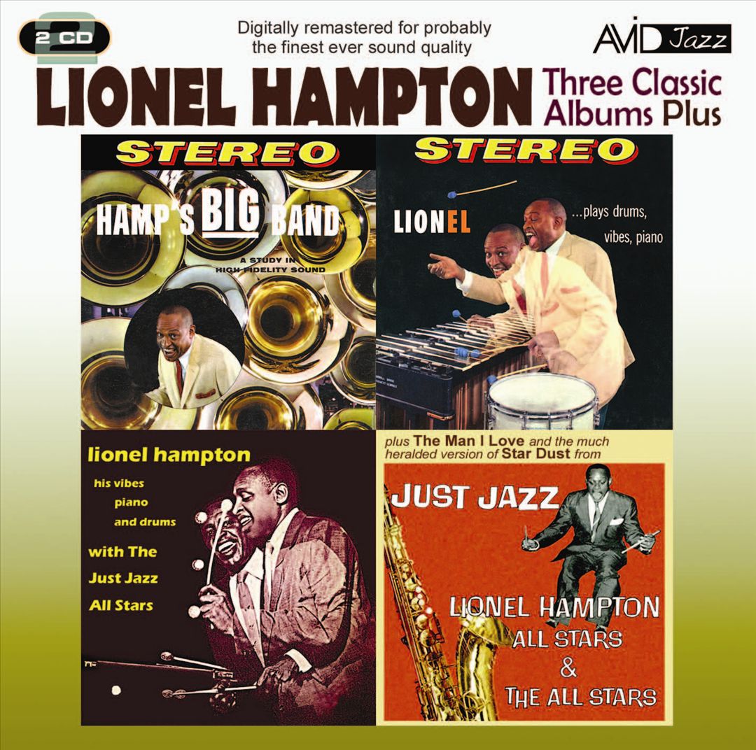 Three Classic Albums Plus (Hamp's Big Band/Lionel Plays Drums, Vibes, Piano/Lionel Hampton With the Just Jazz All Stars) cover art