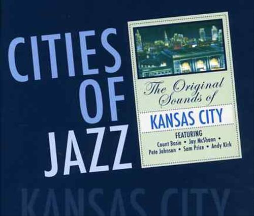 Cities of Jazz: Kansas City cover art