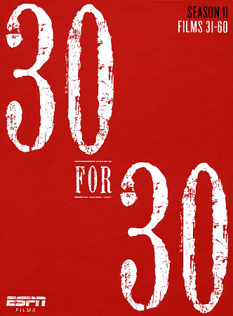 ESPN 30 for 30: Season 2 Film 31-60 cover art