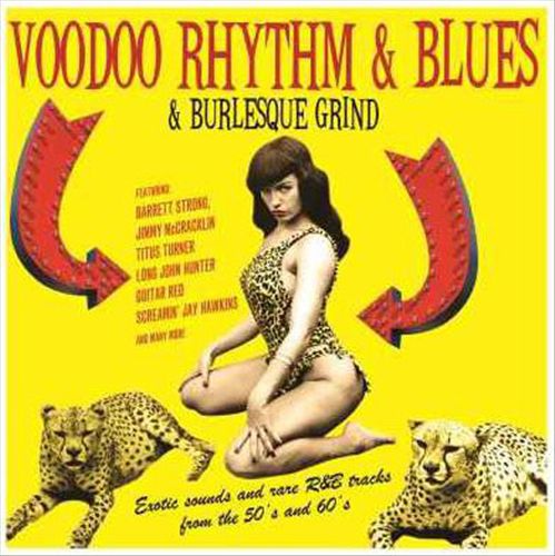 Voodoo Rhythm & Blues & Burlesque Grind cover art