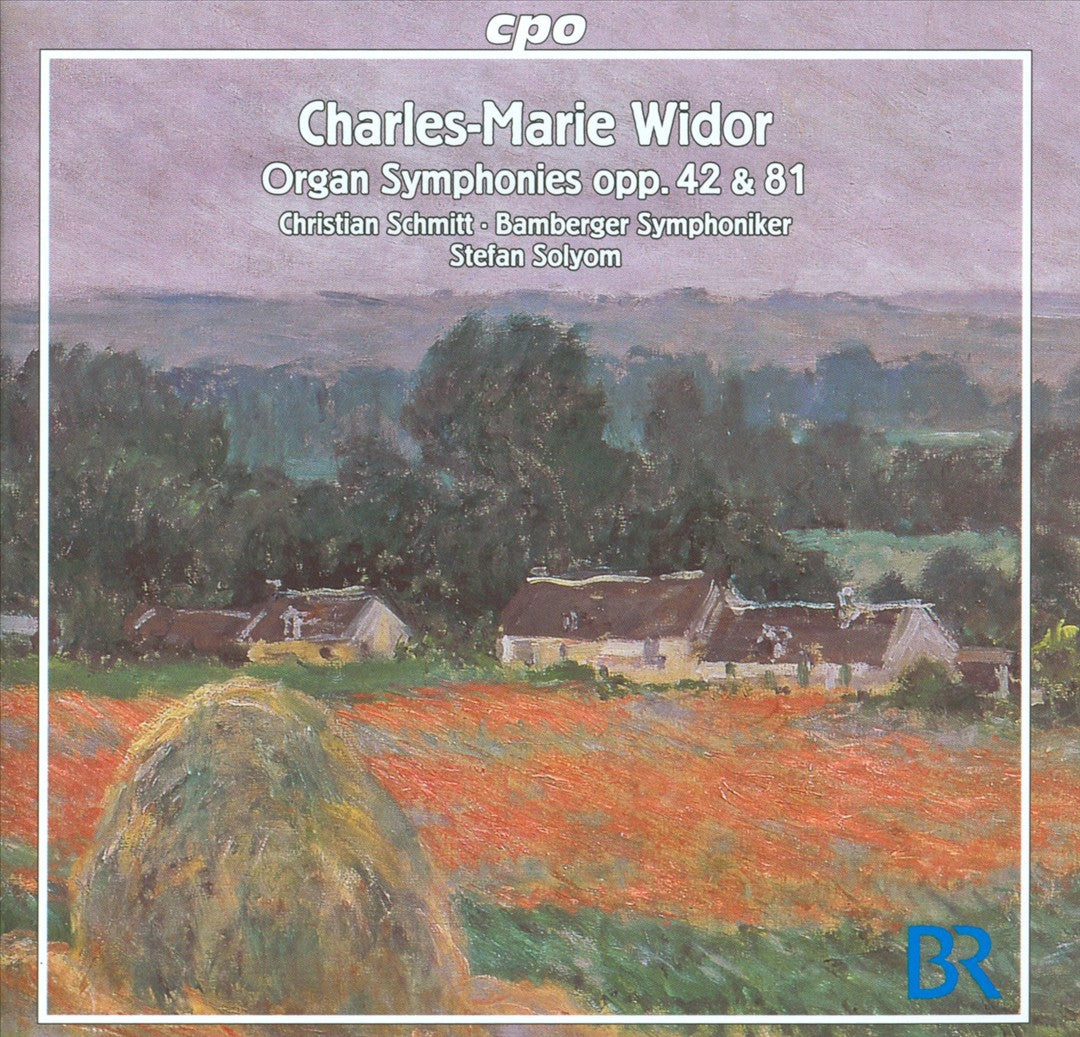 Charles-Marie Widor: Organ Symphonies Opp. 42 & 81 cover art