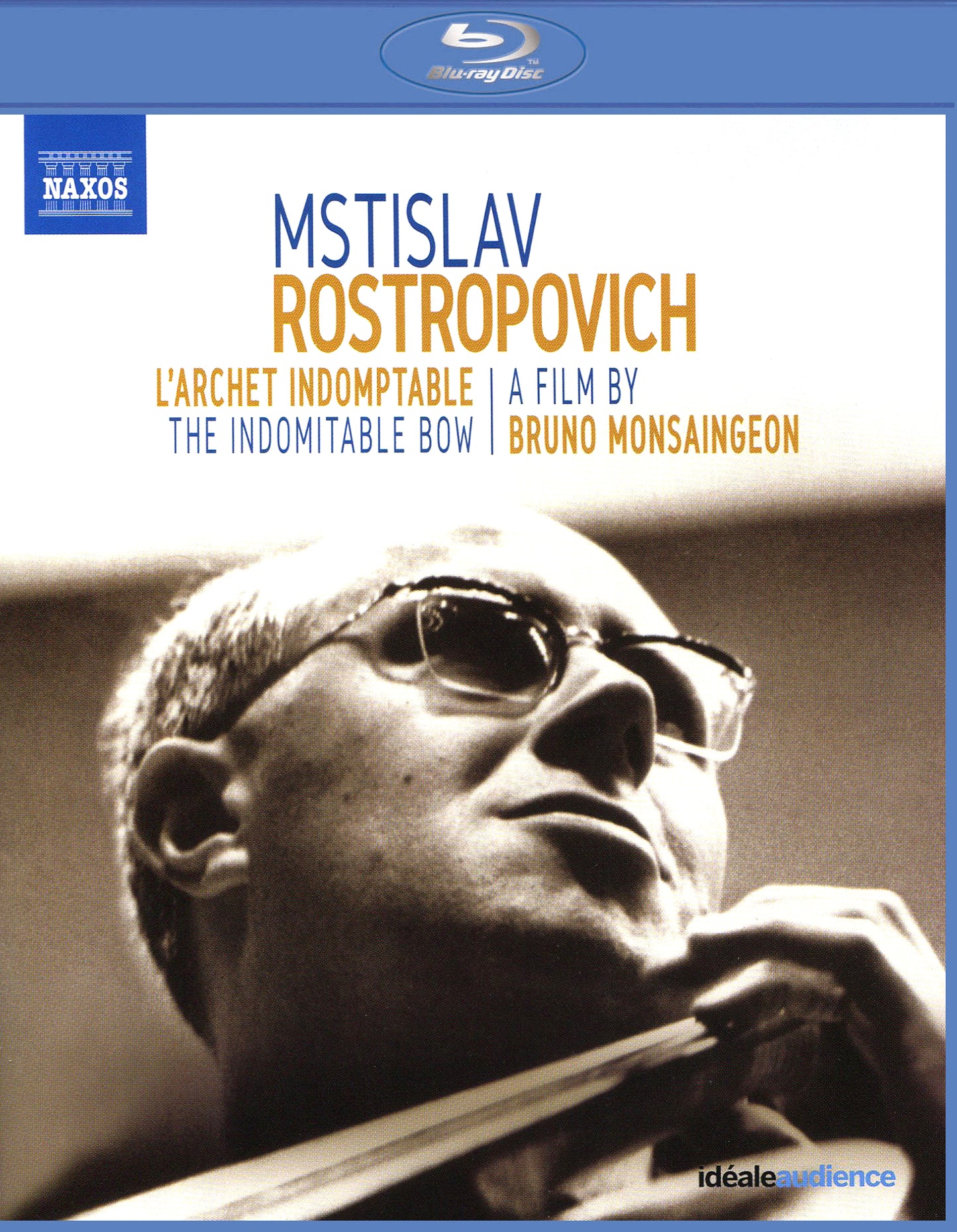 Mstislav Rostropovich: The Indomitable Bow (A film by Bruno Monsaingeon) cover art