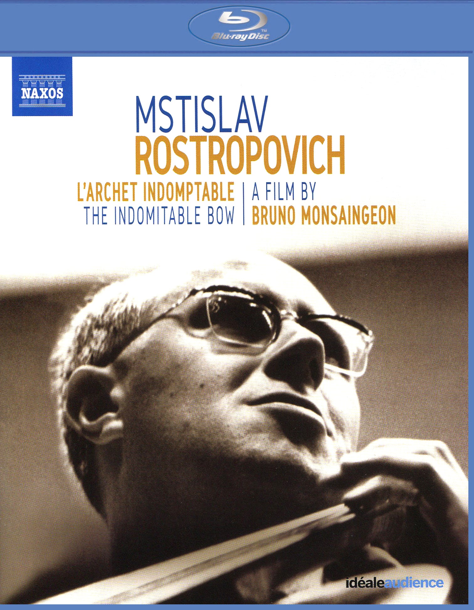 Mstislav Rostropovich: The Indomitable Bow (A film by Bruno Monsaingeon) cover art