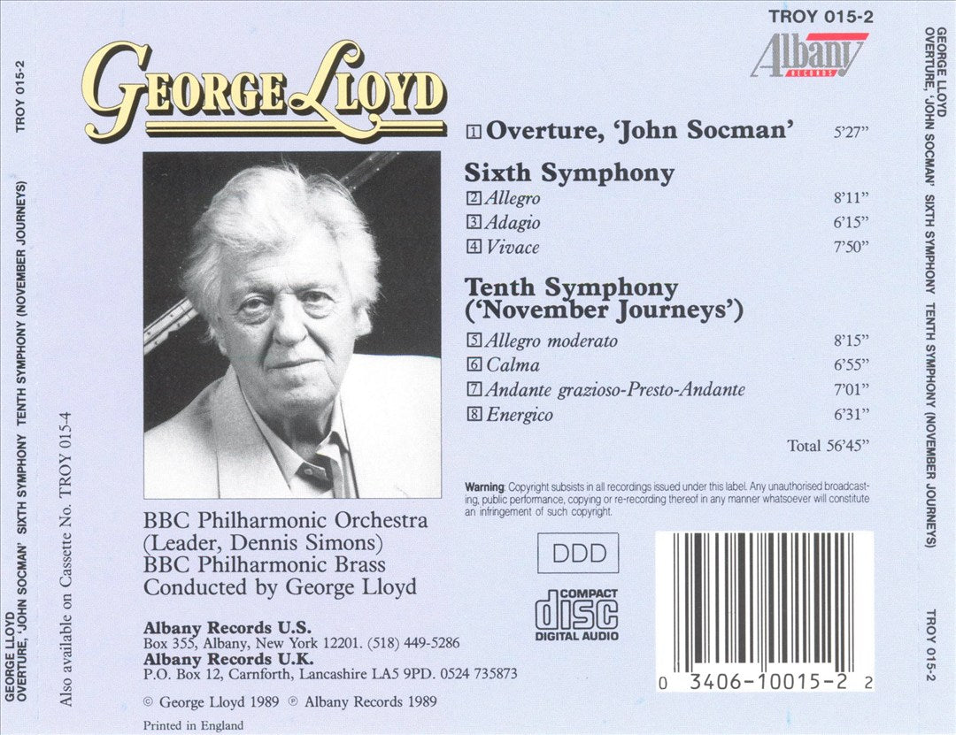 George Lloyd: Overture "John Socman"; Symphonies Nos. 6 &  No. 10 "November Journeys" cover art