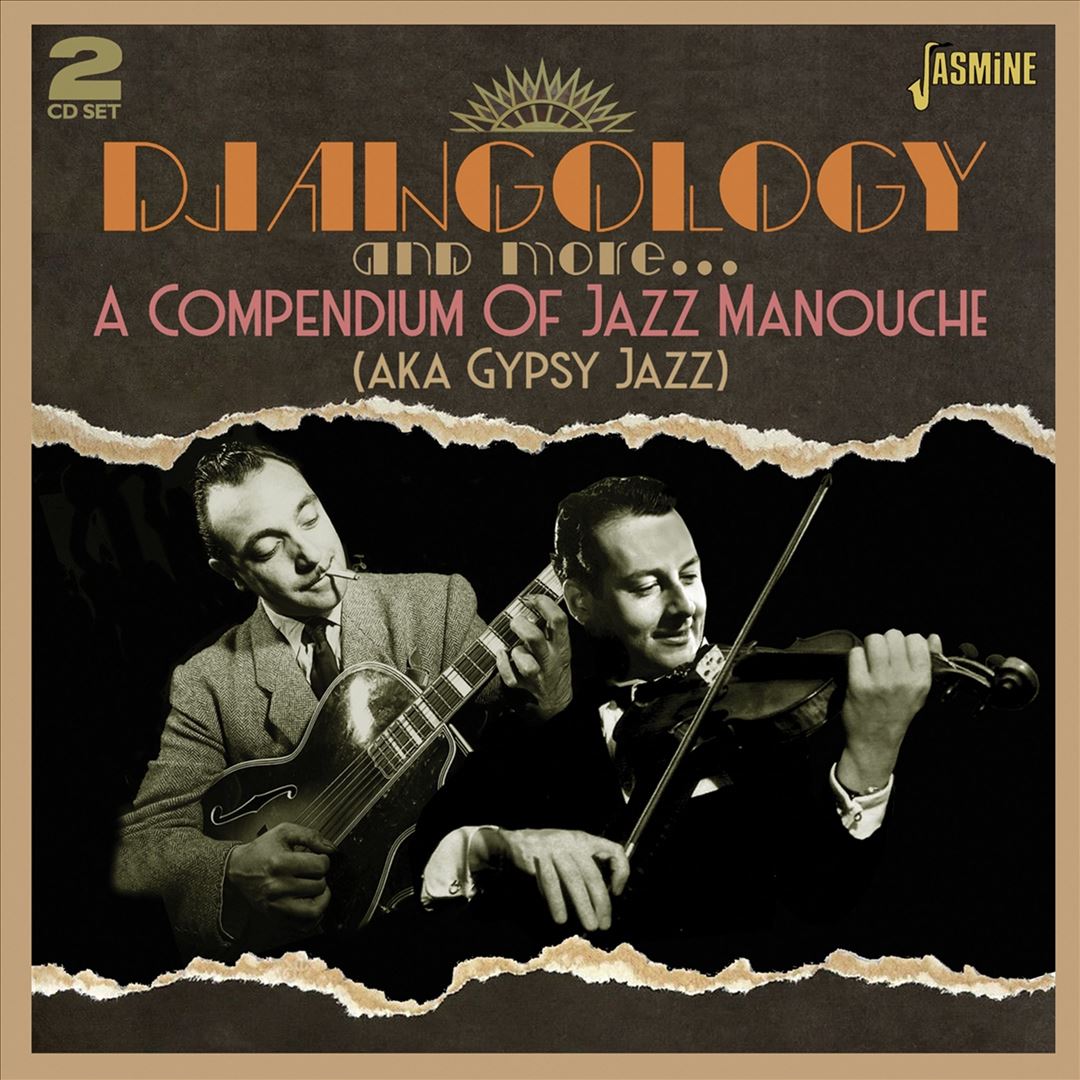 Djangology and More... A Compendium of Jazz Manouche (Aka Gypsy Jazz) cover art