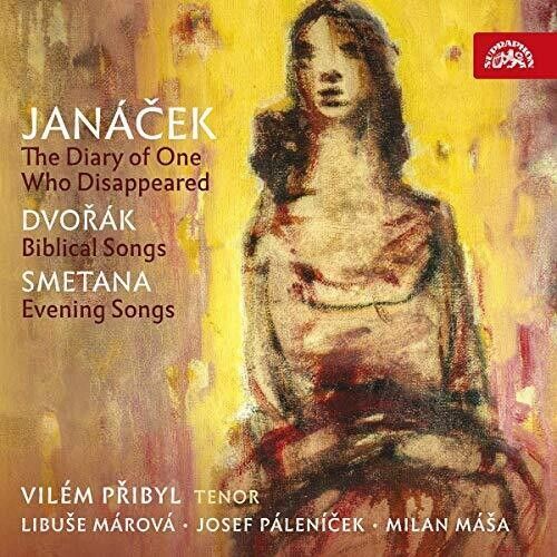 Janácek: The Diary of One Who Disappeared; Dvorák: Biblical Songs; Smetana: Evening Songs cover art