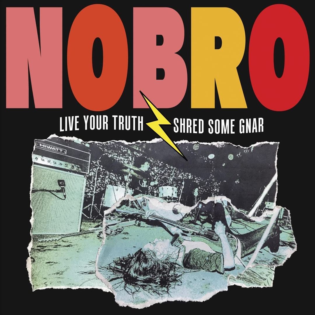 Live Your Truth, Shred Some Gnar/Sick Hustle cover art