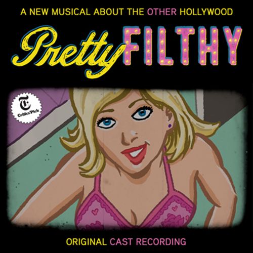 Pretty Filthy [Original Cast Recording] cover art