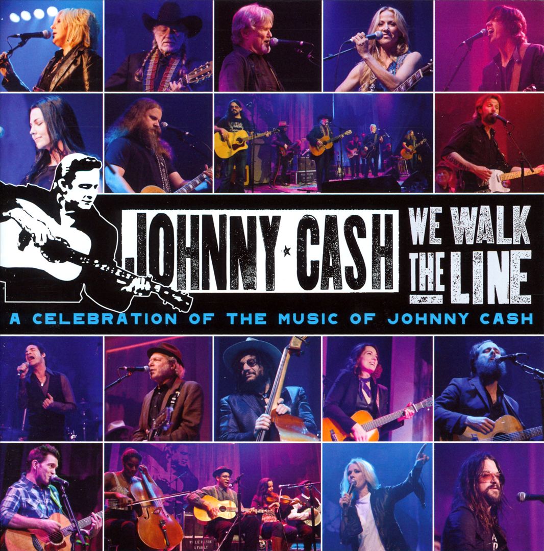 We Walk the Line: A Celebration of the Music of Johnny Cash cover art