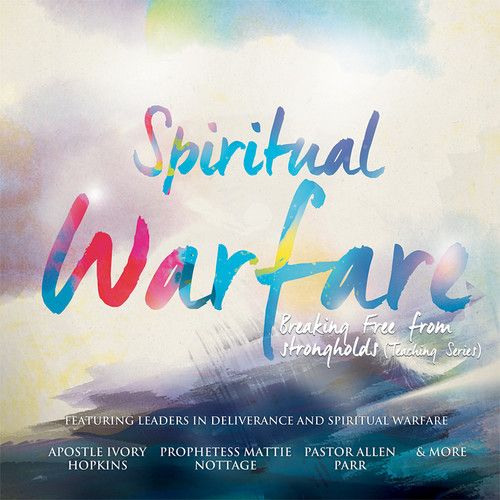 Spiritual Warfare: Breaking Free From Stronghands cover art