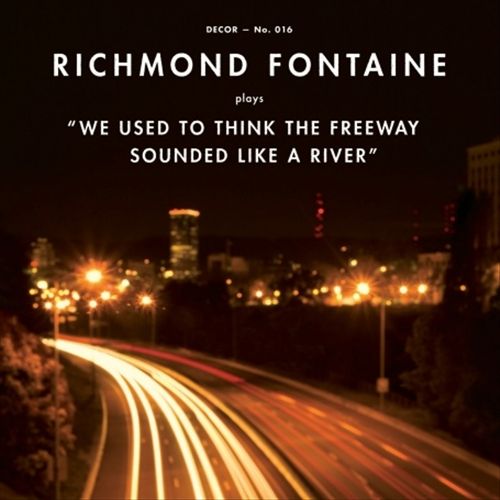We Used to Think the Freeway Sounded like a River cover art