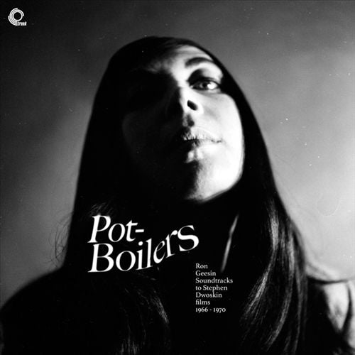 Pot-Boilers [Ron Geesin Soundtracks To Stephen Dwoskin Films 1966-1970] cover art
