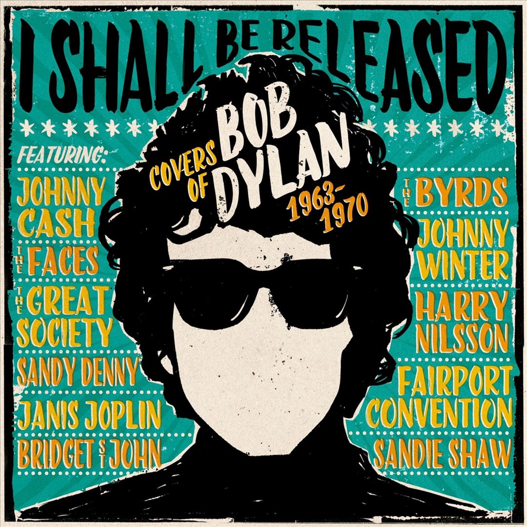 I Shall Be Released: Covers of Bob Dylan 1963-1970 cover art