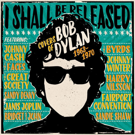 I Shall Be Released: Covers of Bob Dylan 1963-1970 cover art