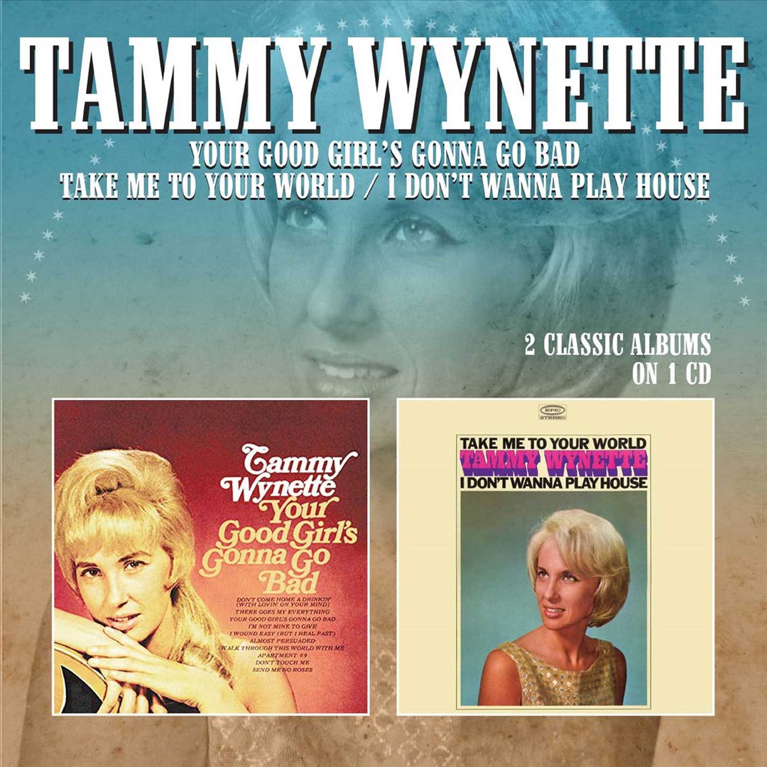 Your Good Girl's Gonna Go Bad/Take Me to Your World/I Don't Wanna Play House cover art