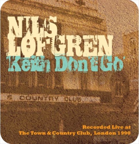 Keith Don't Go: Live at the T&C cover art