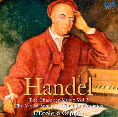 Handel: The Chamber Music, Vol. 2 - The Violin Sonatas; The Oboe Sonatas cover art