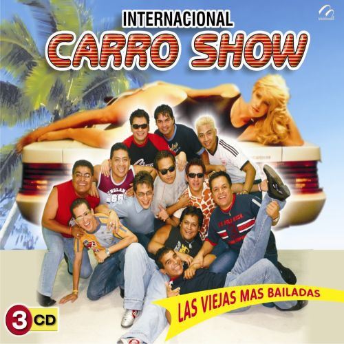 Internacional Carro Show - Las Viejas Mas Bailadas cover art