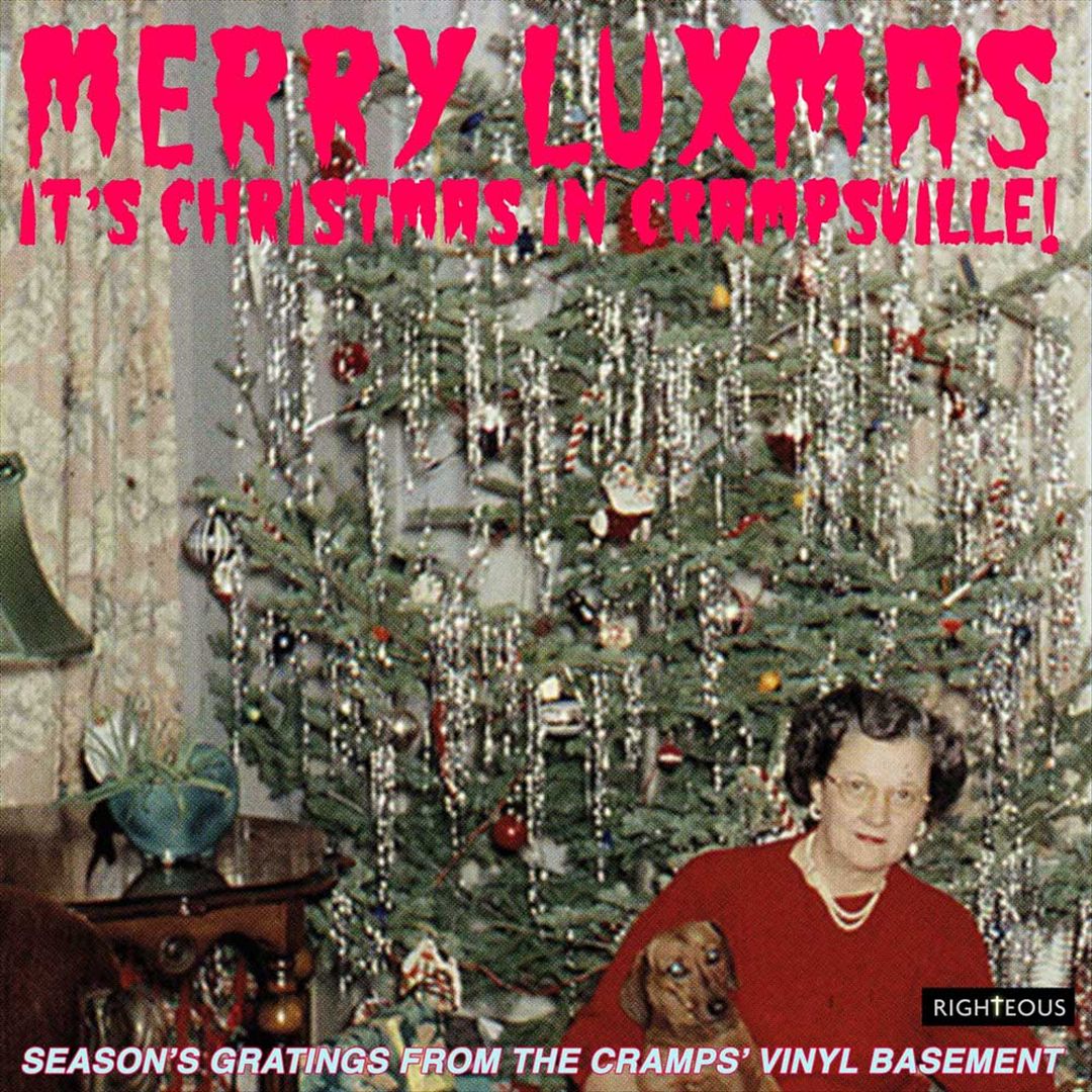 Merry Luxmas - It's Christmas In Crampsville: Season's Gratings From The Cramps' Vinyl Basement cover art
