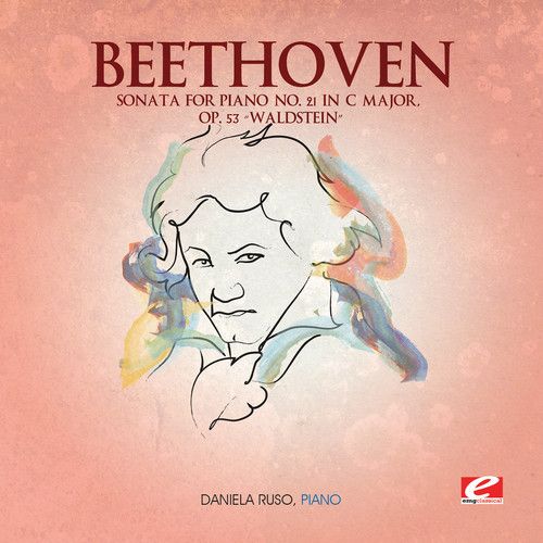 Beethoven: Sonata for Piano No. 21 in C major, Op. 53 'Waldstein' cover art
