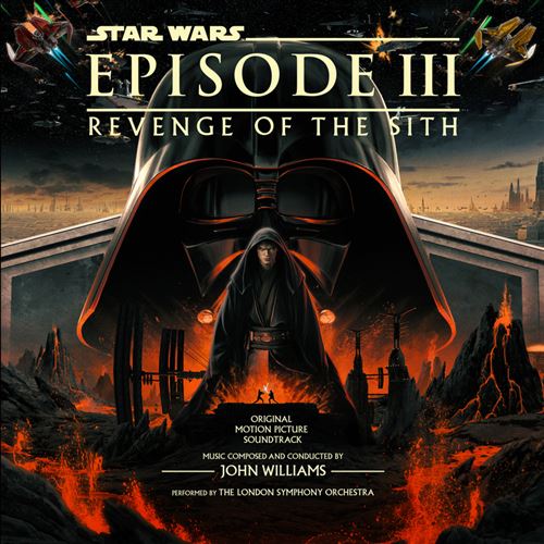 Star Wars Episode III: Revenge of the Sith [Original Motion Picture Soundtrack] cover art
