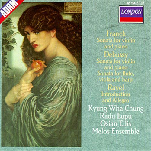 Franck: Sonata for Violin and Piano; Debussy: Sonatas; Ravel: Introduction and Allegro cover art