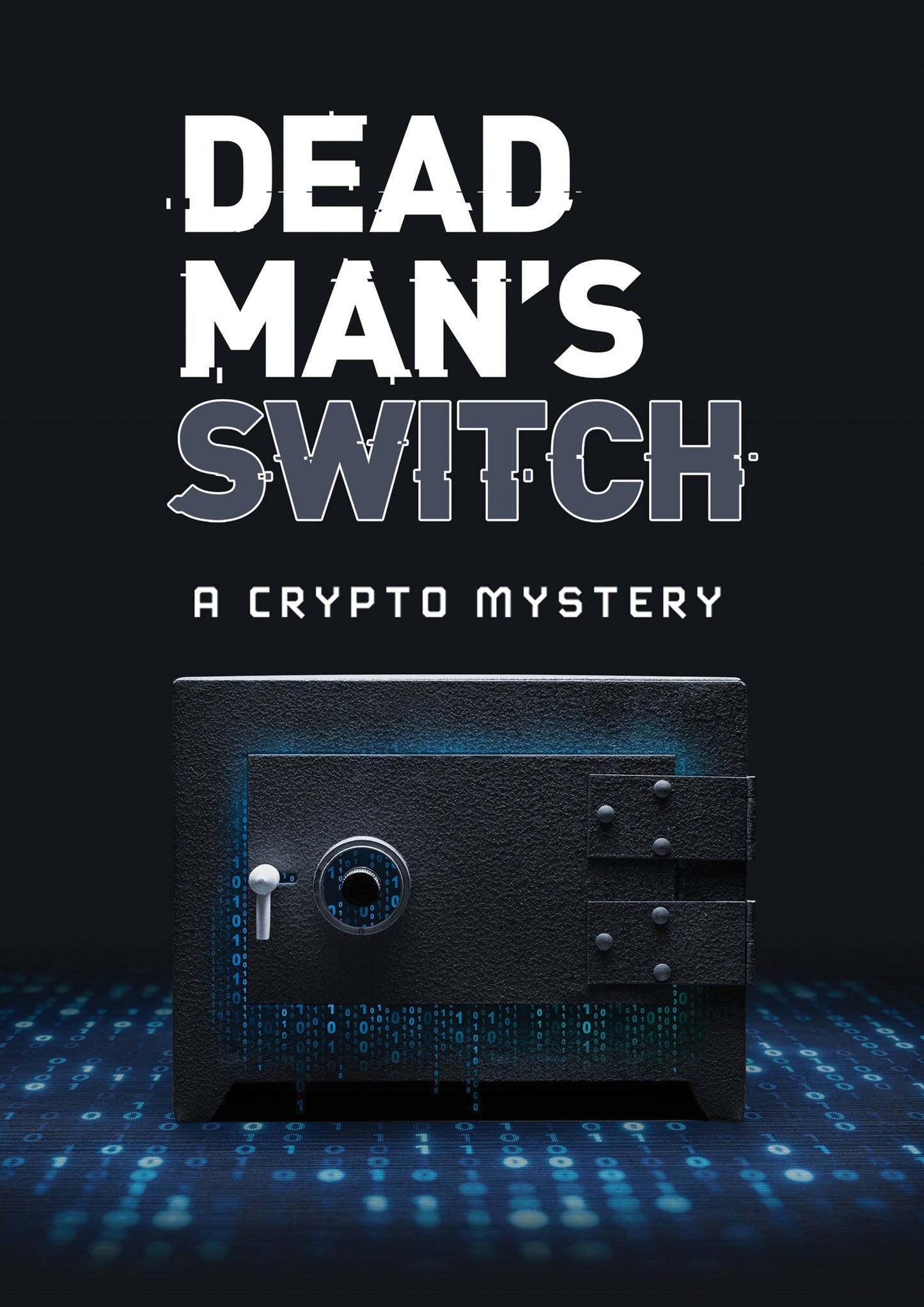 Dead Man's Switch: A Crypto Mystery cover art