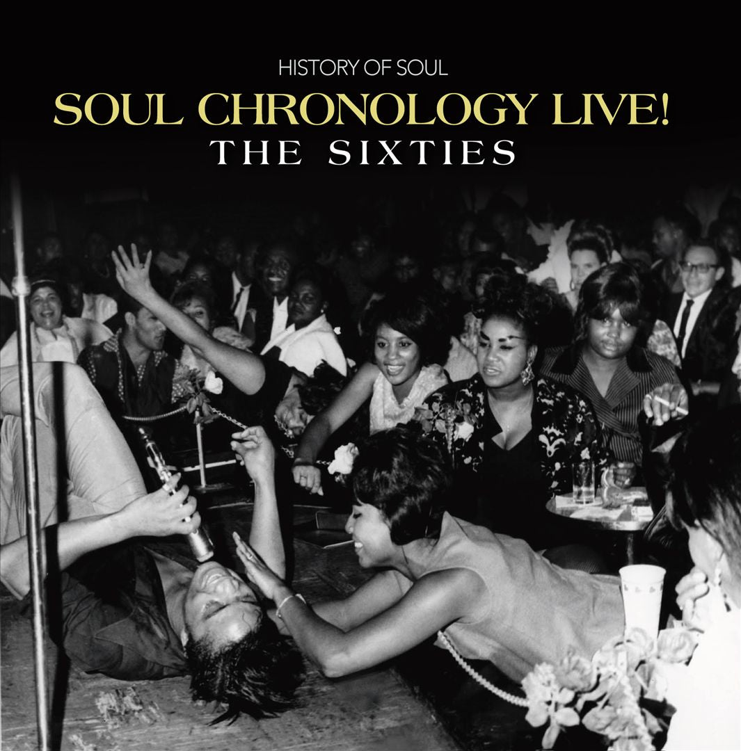 Soul Chronology Live! (The Sixties) cover art