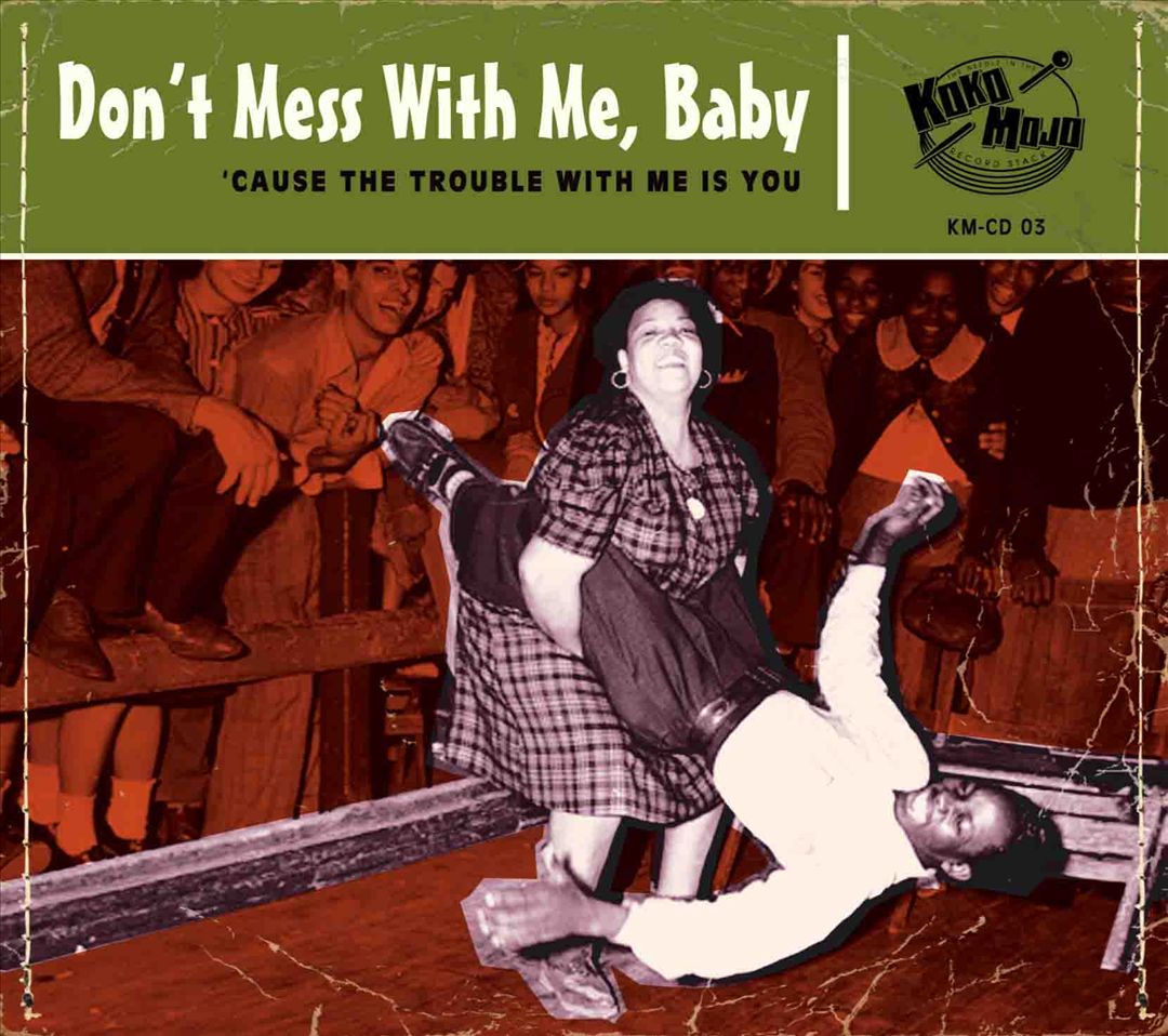 Dont Mess with Me Baby cover art