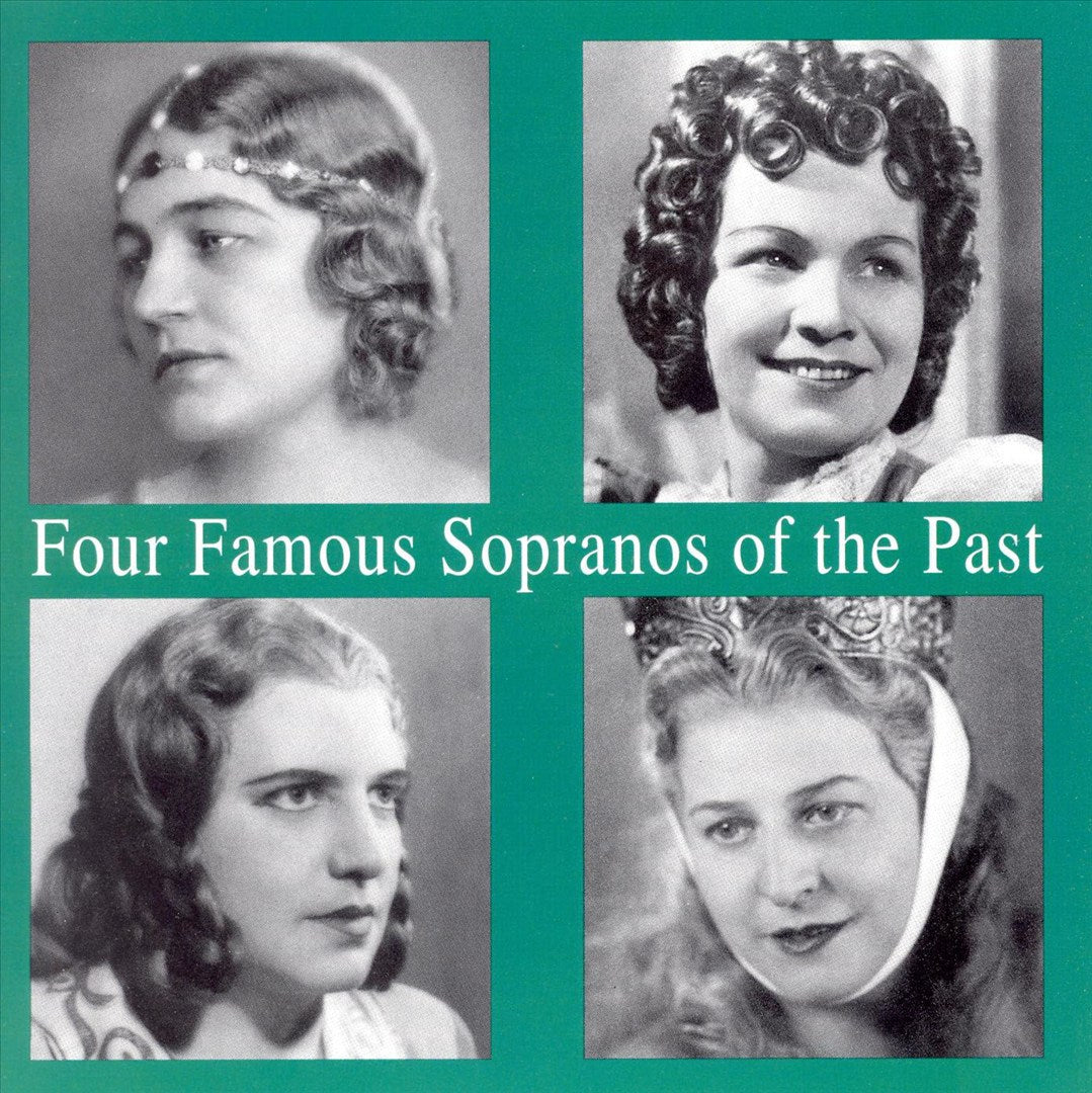 Four Famous Sopranos of the Past cover art