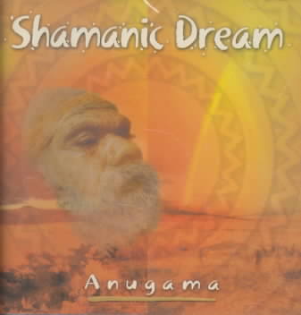 Anugama - Shamanic Dream cover art