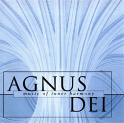 Agnus Dei: Music of Inner Harmony cover art