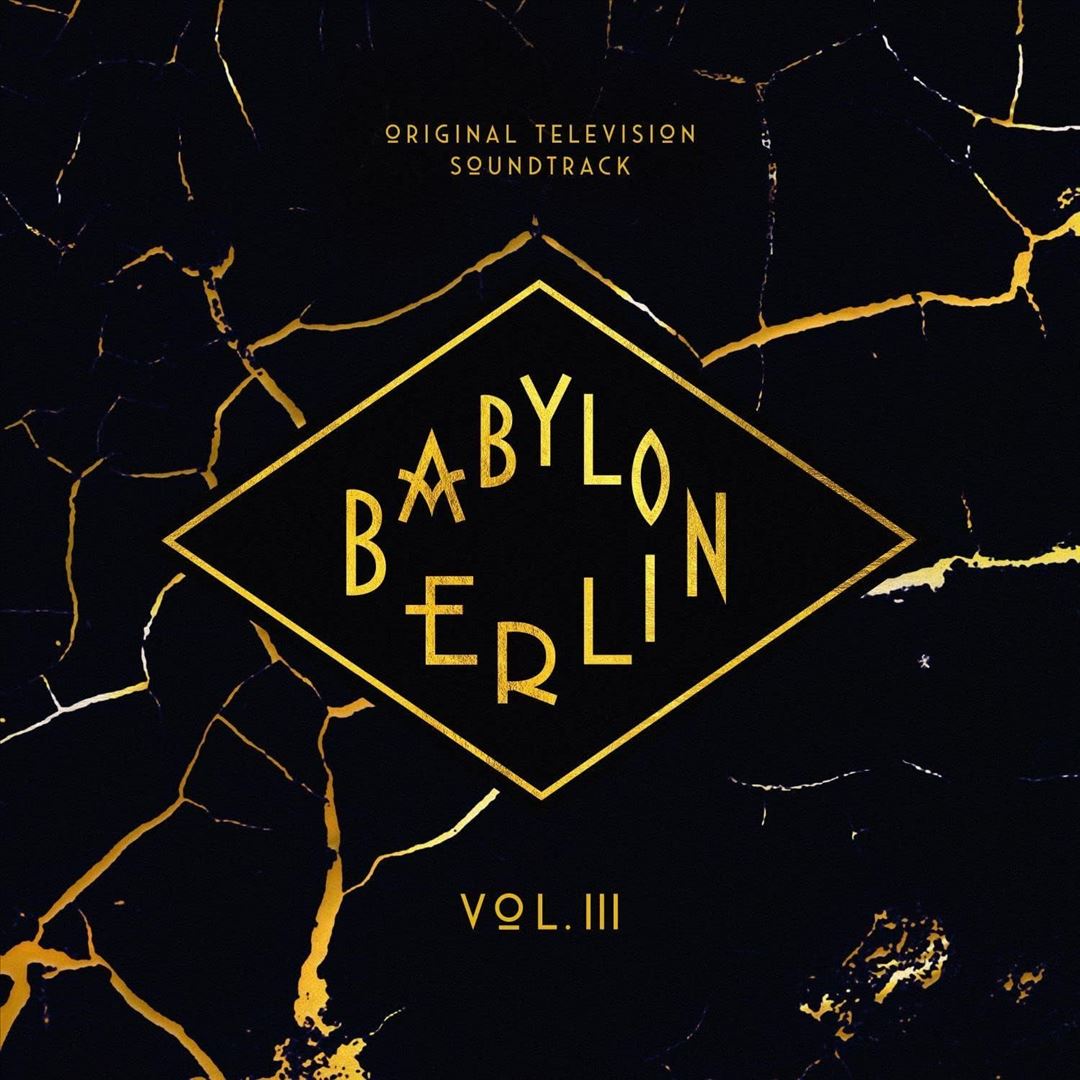 Babylon Berlin, Vol. 3: Season 4 [Original TV Soundtrack] cover art