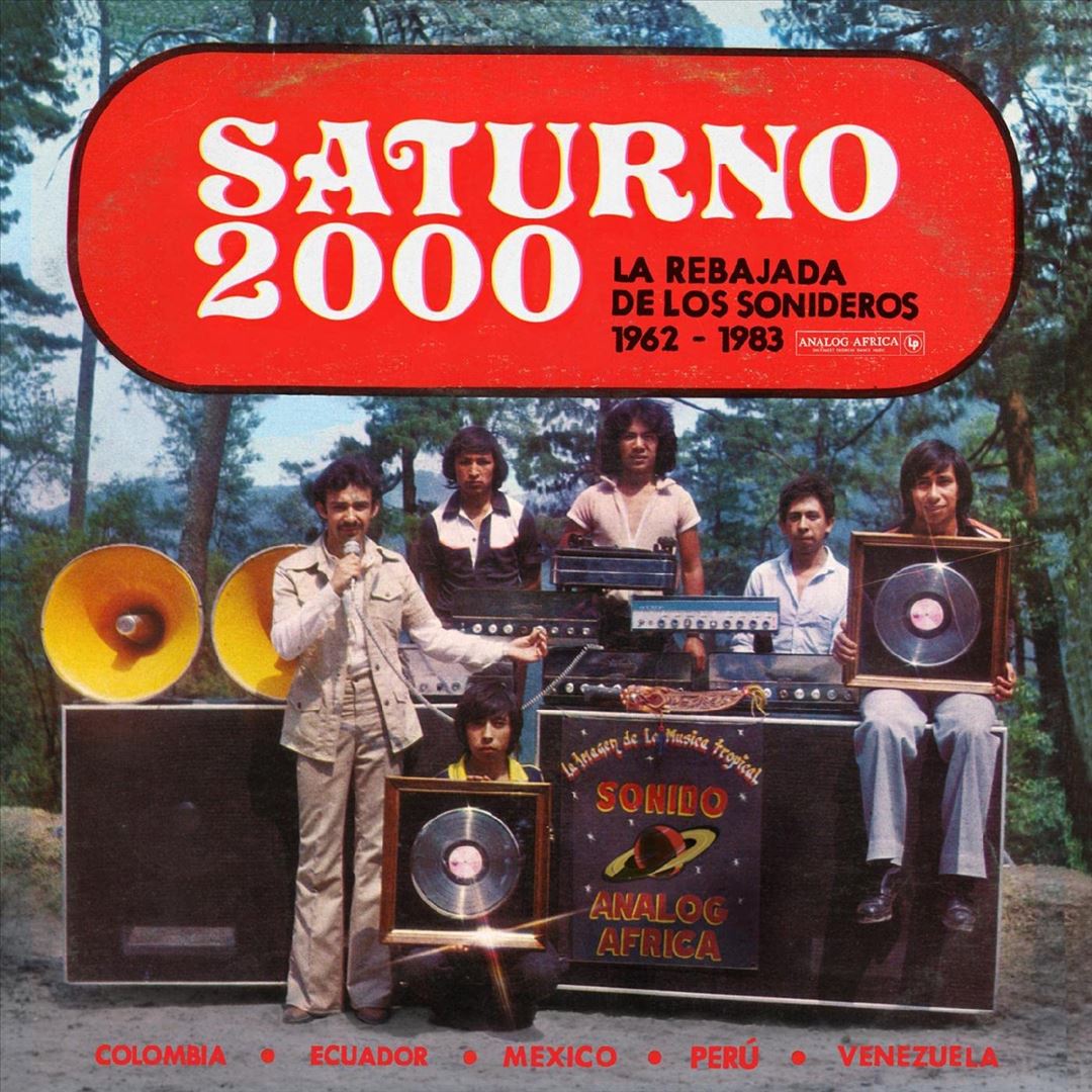 Saturno 2000: La Rebajada De  Los Sonideros. 1962-1983 cover art