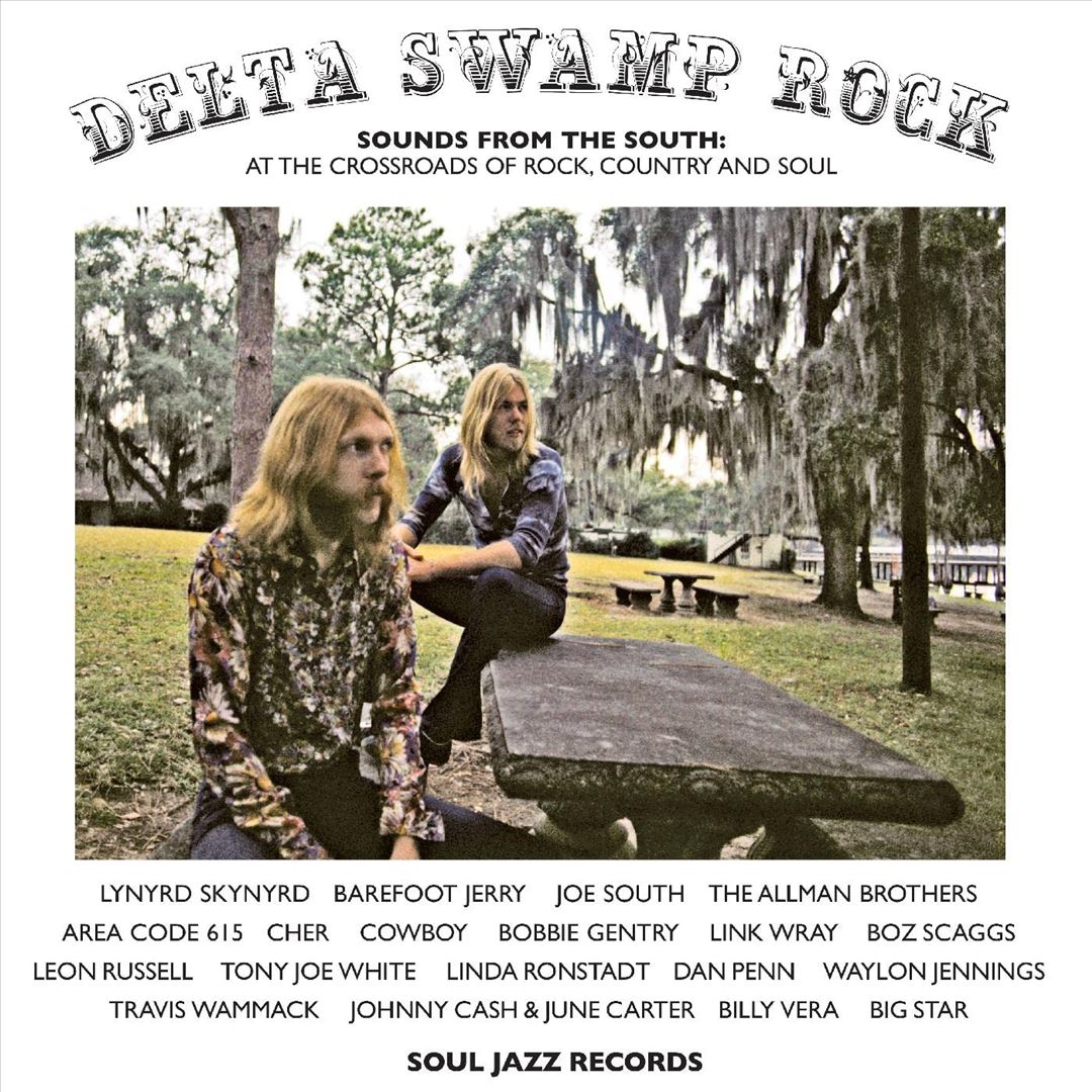 Delta Swamp Rock: Sounds from the South: At the Crossroads of Rock, Country and Soul cover art