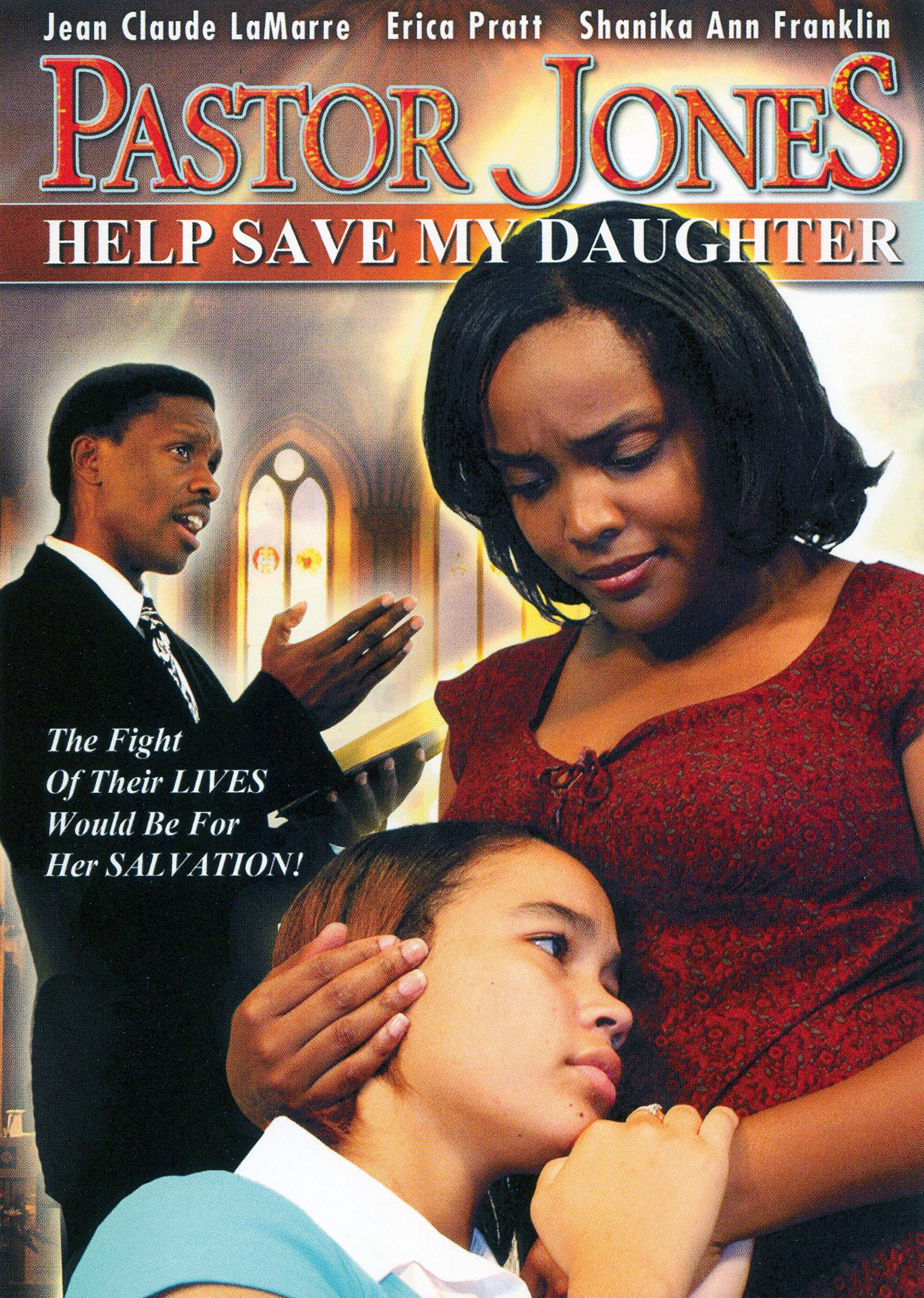 Pastor Jones: Help Save My Daughter cover art
