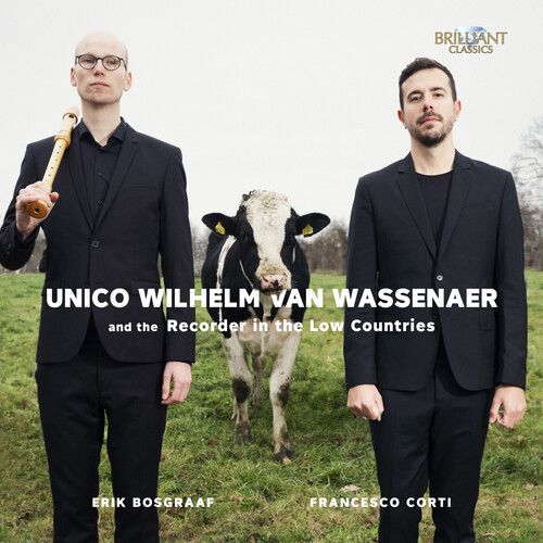 Unico Wilhelm van Wassenaer and the Recorder in the Low Countries cover art