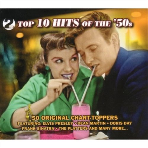 Top 10 Hits of the '50s: 50 Original Chart Toppers cover art