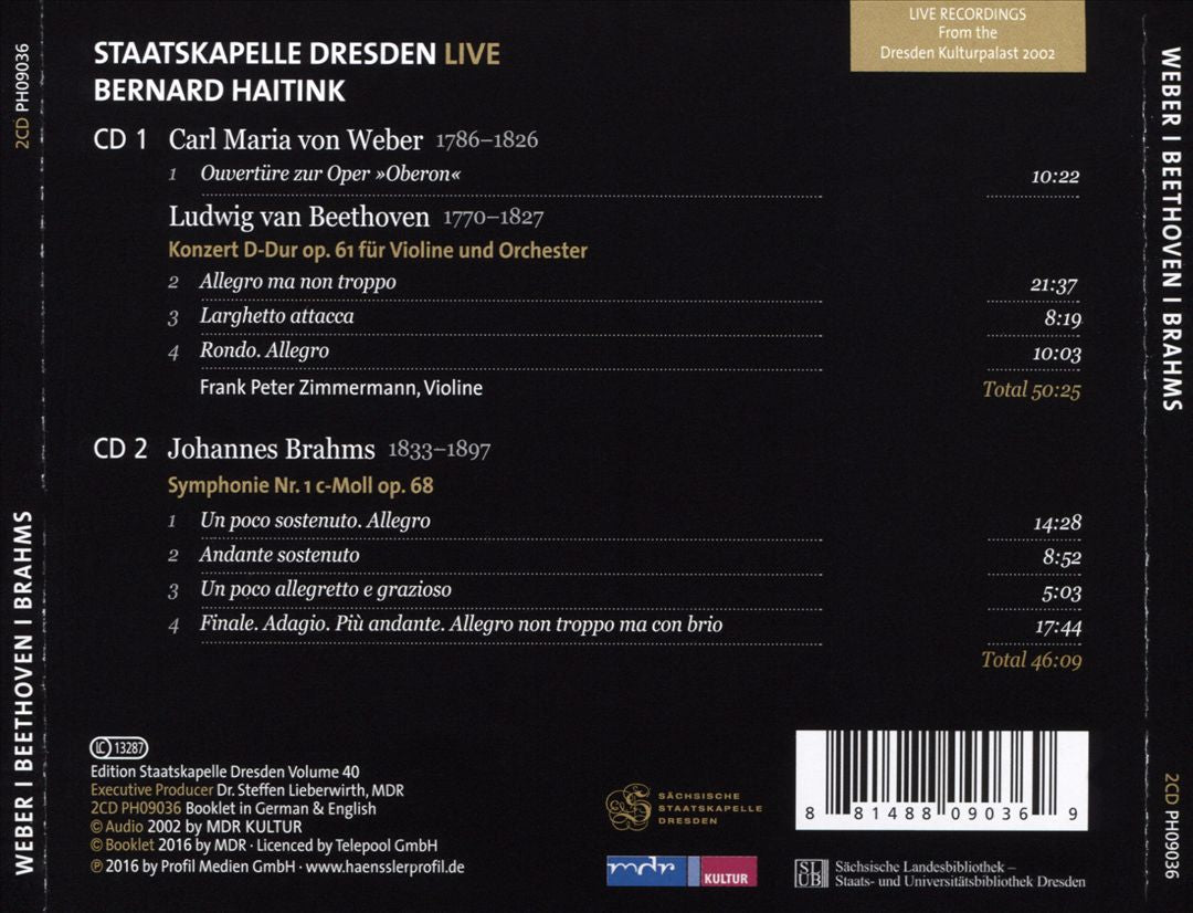 Weber: Ouvertüre zur Oper "Oberon"; Beethoven: Konzert D-Dur Op. 61 für Violine und Orchester; Brahms: Symphonie Nr. 1 c-Moll Op. 68 cover art