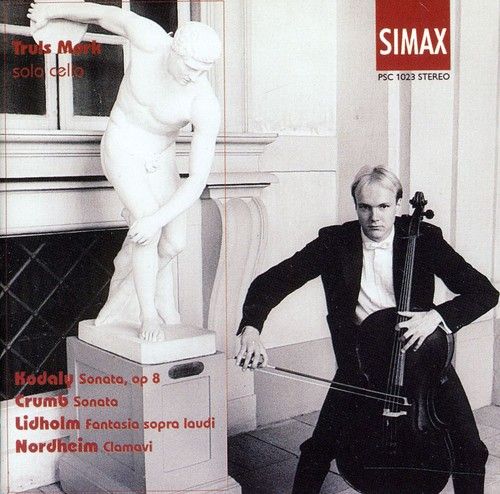 Kodaly: Sonata Op. 8; Crumb: Sonata; Lidholm: Fantasia Sopra Laudi; Nordheim: Clamavi cover art