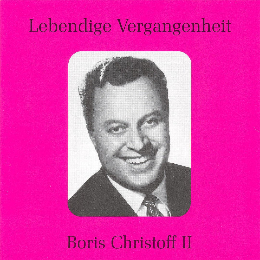 Lebendige Vergangenheit: Boris Christoff, Vol. 2 cover art