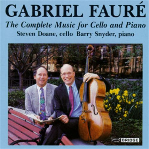 Gabriel Fauré: The Complete Music for Cello and Piano cover art