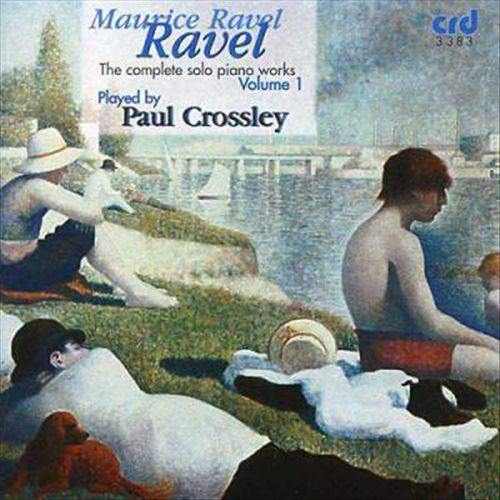 Ravel: The Complete Solo Piano Works, Vol. 1 cover art