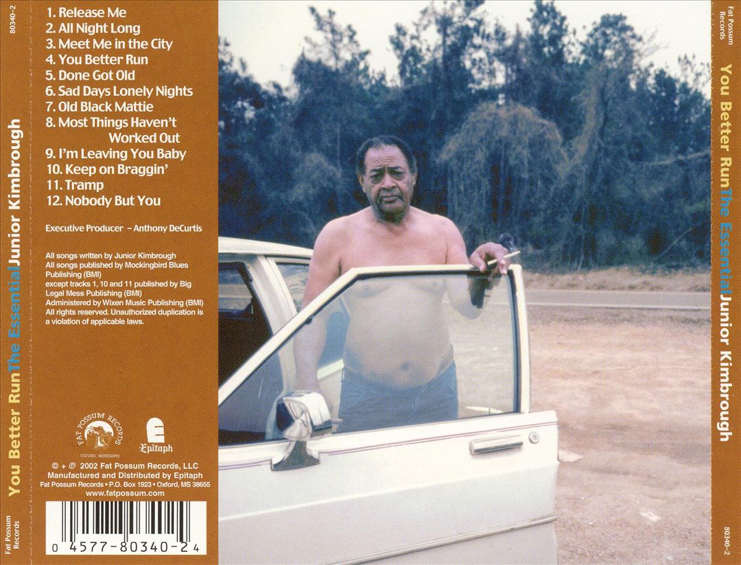 You Better Run: The Essential Junior Kimbrough cover art